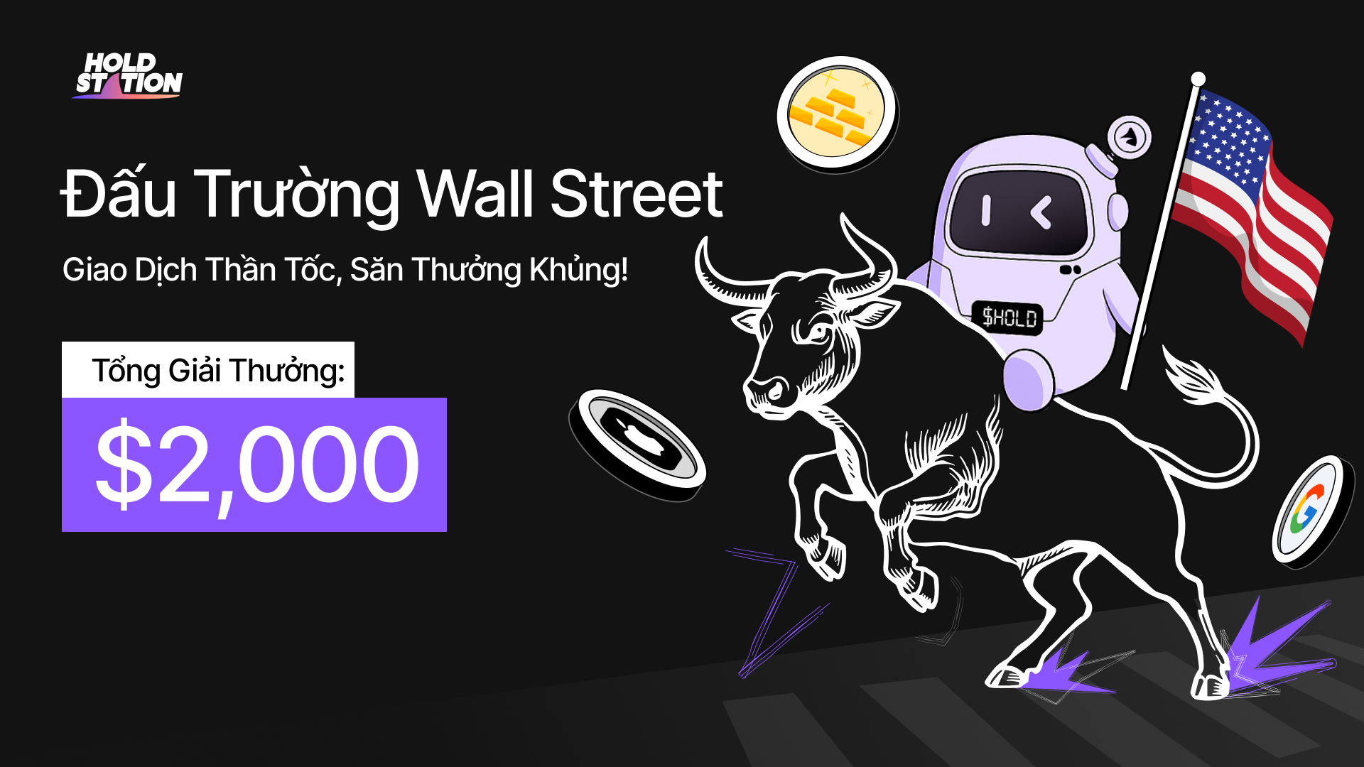 Đấu Trường Wall Street - Săn Thưởng $2,000 Cùng Holdstation