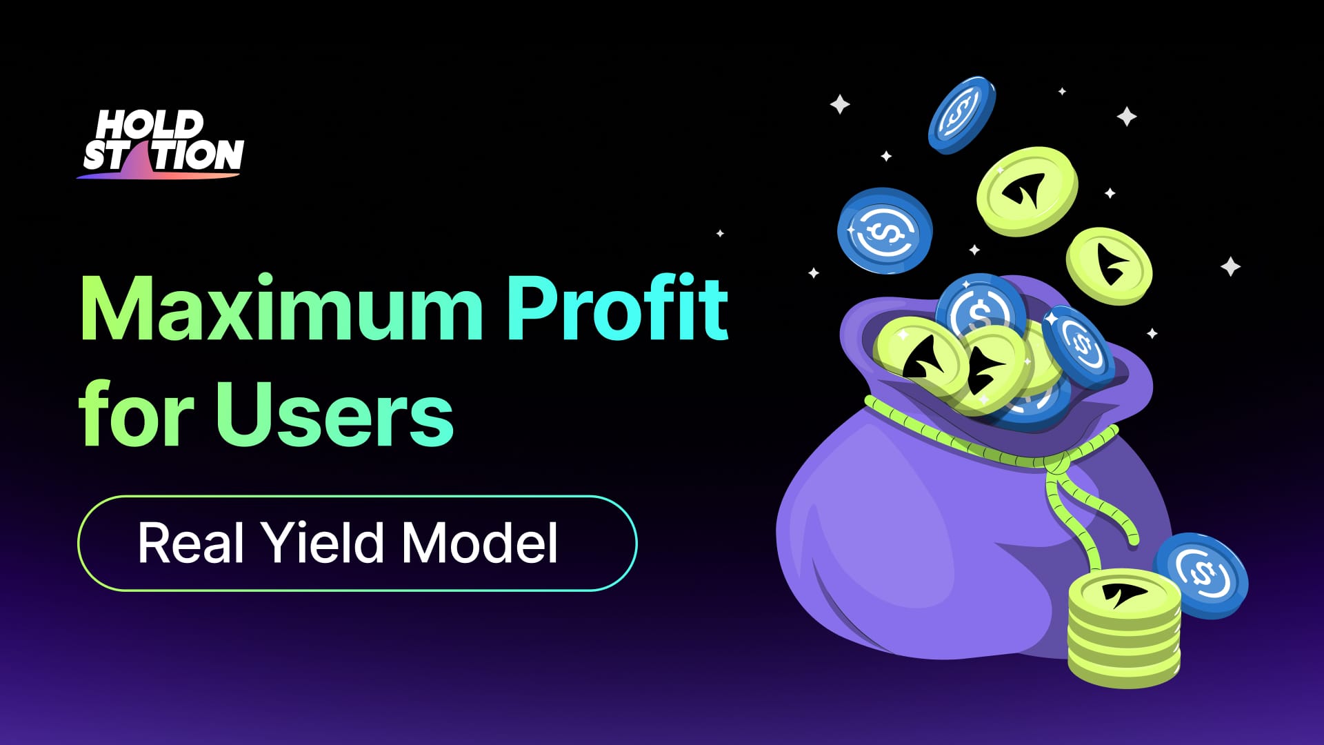 Holdstation: Maximum Profit for Users with Real Yield Model