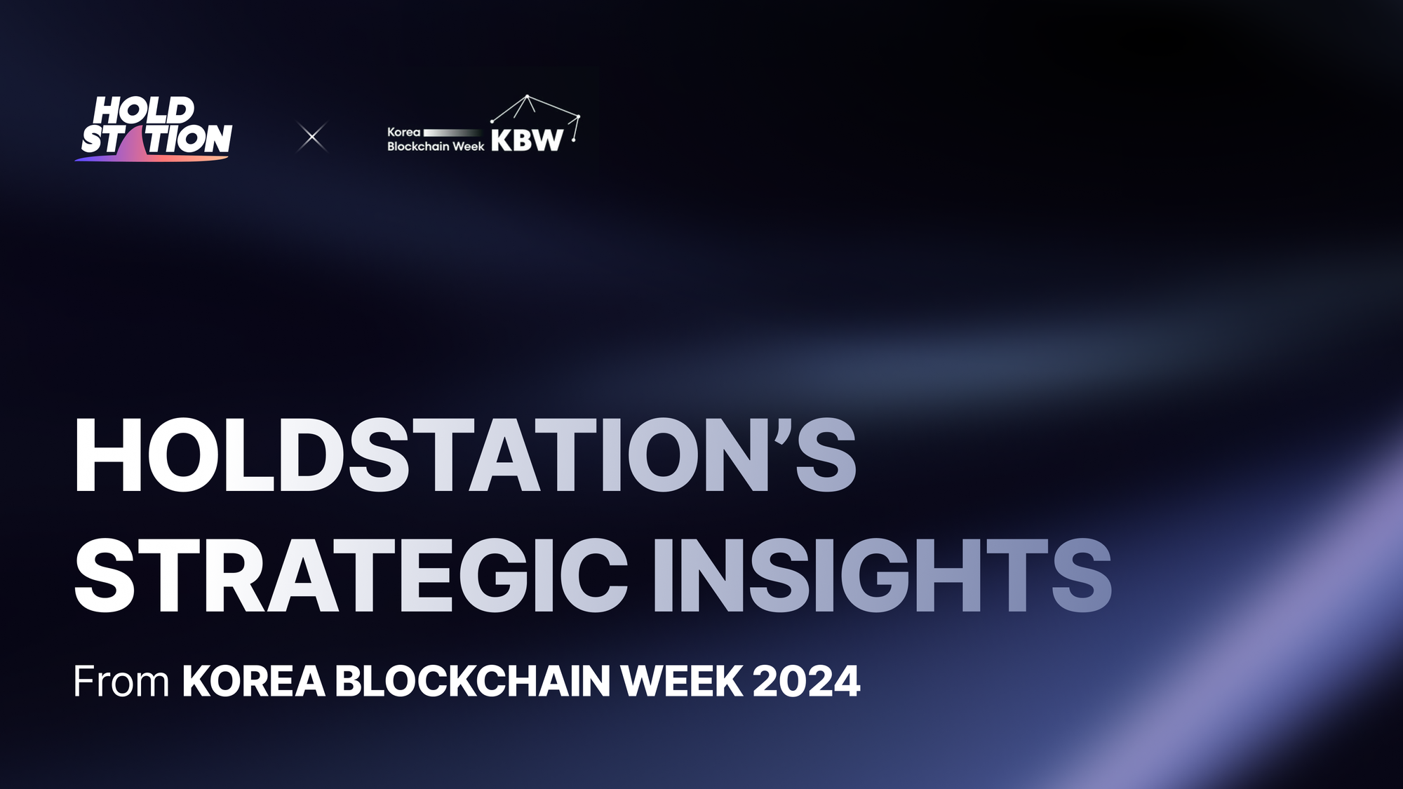 Building the Future of Web3: Holdstation’s Strategic Insights from Korea Blockchain Week 2024