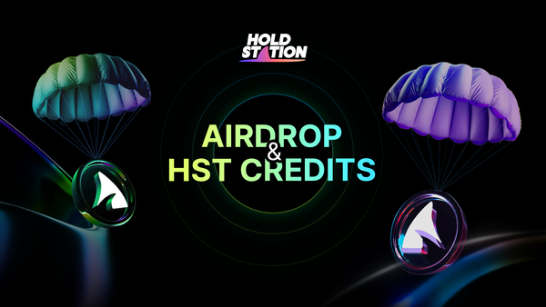 Holdstation Airdrop #1 and HST Credits Unveiled