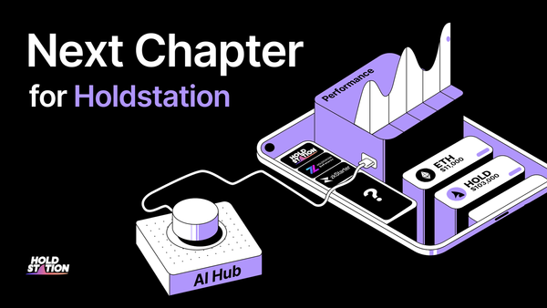 The Next Chapter for Holdstation